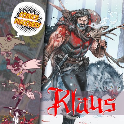 Lire la suite à propos de l’article Chez nos amis: Comicsdiscovery S06E14 – Klaus