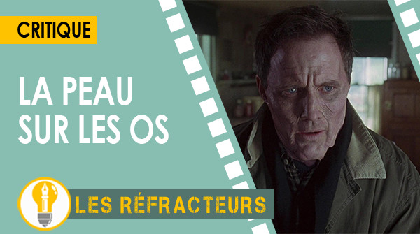 La Peau sur les os - Les Réfracteurs