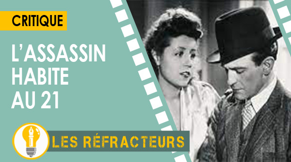 L’assassin habite au 21 - Les Réfracteurs