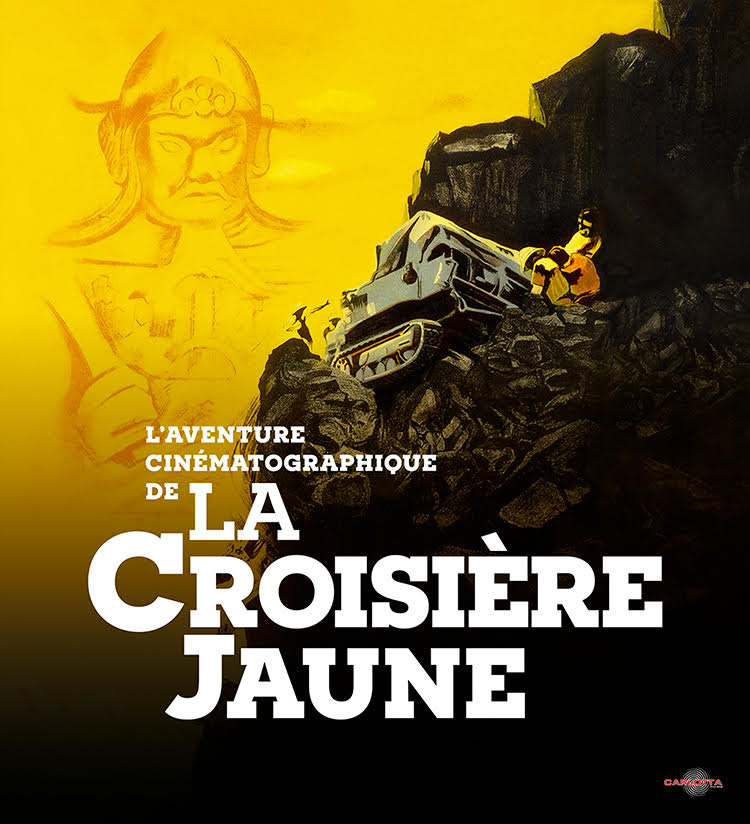 L'Aventure cinématographique de La Croisière jaune affiche