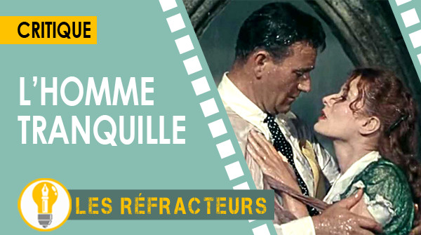 L'Homme tranquille - Les Réfracteurs