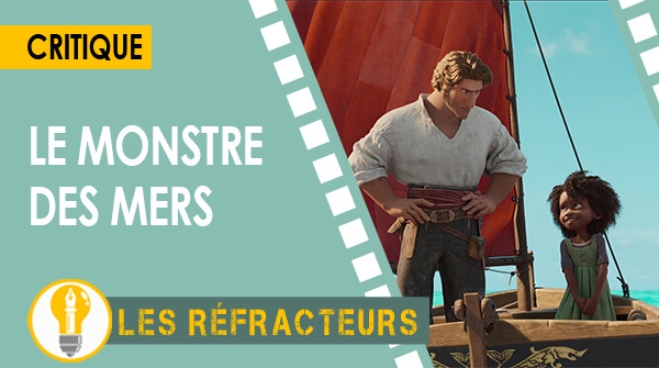 Le Monstre des mers - Les Réfracteurs